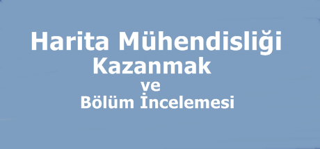 harita mühendisliği kazanmak