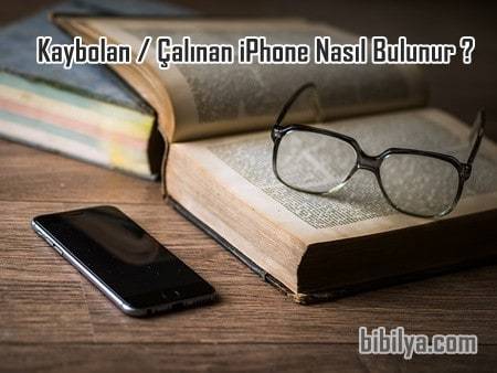 Çalınan iPhone Nasıl Bulunur ?